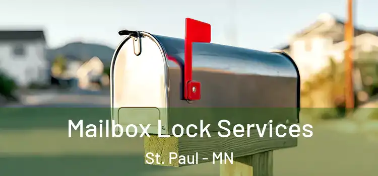 Mailbox Lock Services St. Paul - MN