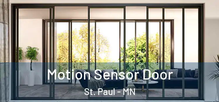 Motion Sensor Door St. Paul - MN