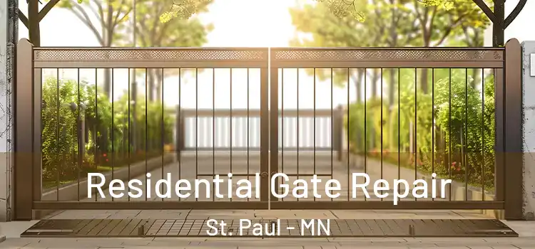 Residential Gate Repair St. Paul - MN